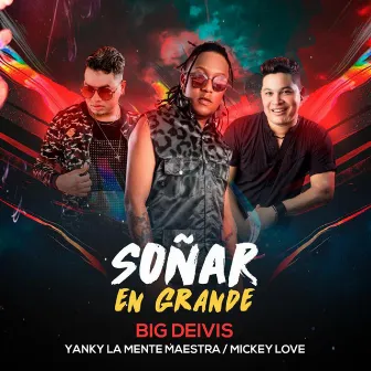 Soñar en Grande by Yanky La Mente Maestra