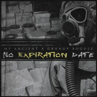 No Expiration Date by Grungy Boguez