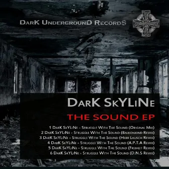 The Sound EP by Dark Skyline