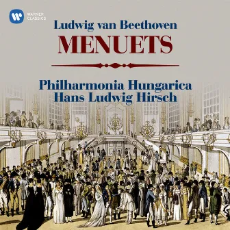 Beethoven: Menuets, WoO 7, 9 & 10 by Hans Ludwig Hirsch