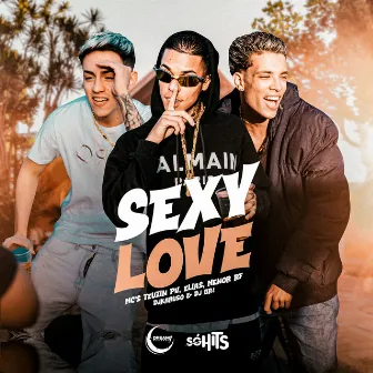 Sexy Love by Mc Menor Rf