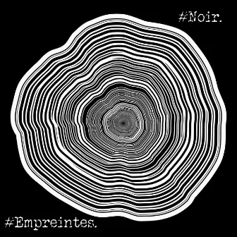 #Noir. by #Empreintes.