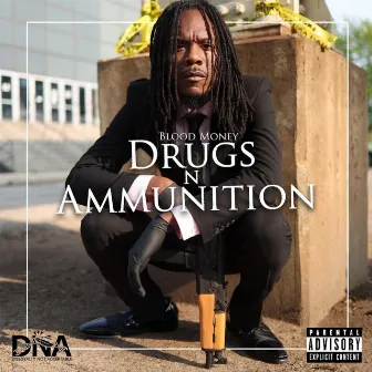 Drugs N Ammunition by Blood Money