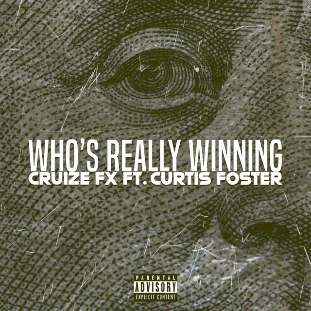 Who's Really Winning (feat. Curtis Foster)