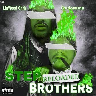 Step Brothers Reloaded by Linwood Chris