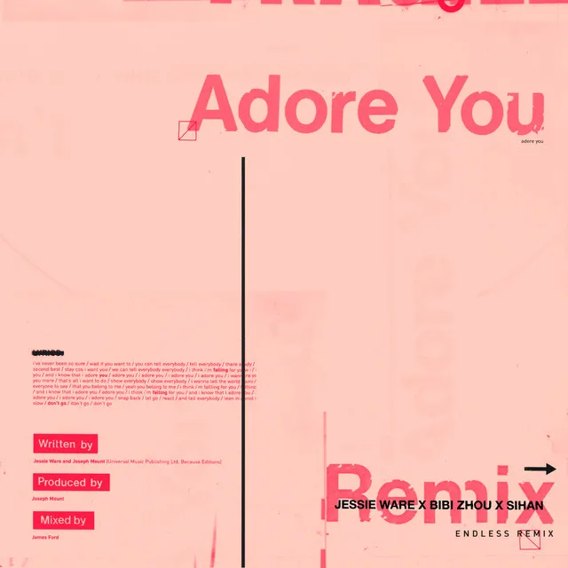 Adore You - Endless Remix