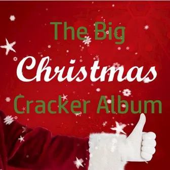 The Big Christmas Cracker Album by Winter Dreams