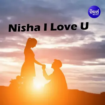 Nisha I Love U by Arbinda