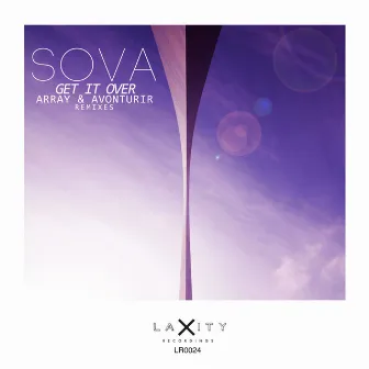 Get It Over by SOVA