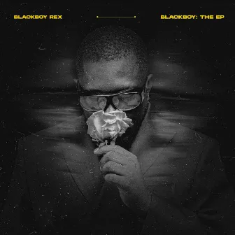 BlackBoy: The EP by BlackBoy Rex