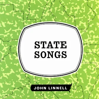 State Songs (Expanded Edition) by John Linnell