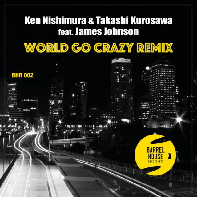 World Go Crazy Remix