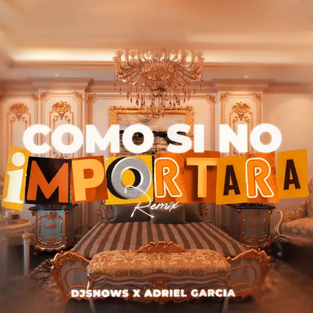 Como Si No Importara - Remix