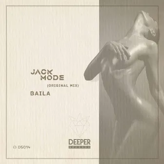 Baila by Jack Mode