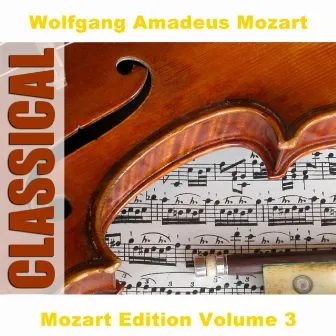 Mozart Edition Volume 3 by Arts Music Recording, Rotterdam