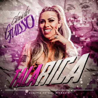 Talarica by Claudia Guisso