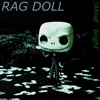 Rag Doll by 3mind Blight