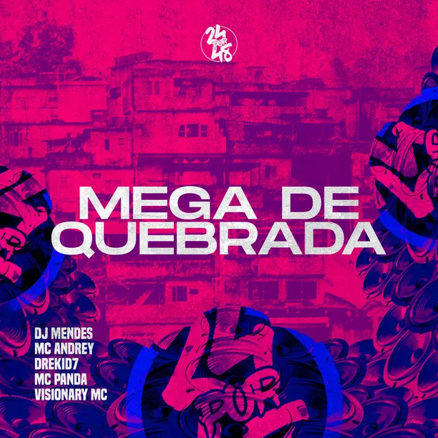 Mega da Quebrada