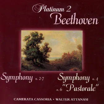 Beethoven: Symphonies n. 2 - 7 / Symphony n. 4 - 6 Pastorale by Camerata Cassovia