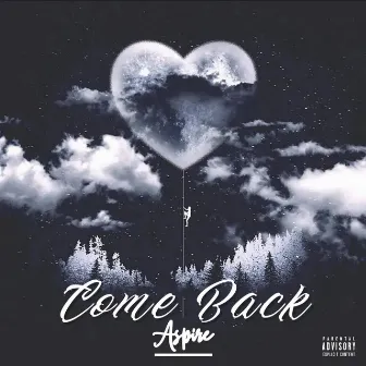 Come Back by Aspire