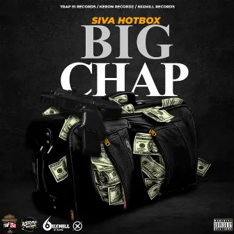 Big Chap by Siva Hotbox