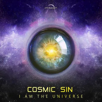 I Am The Universe by Cosmic Sin