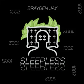 Sleepless by Brayden Jay