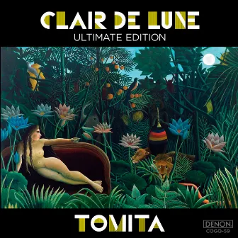 Clair de Lune (Ultimate Edition) by Isao Tomita