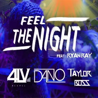 Feel The Night (feat. Ryan Ray) [SMIx] by 4LV