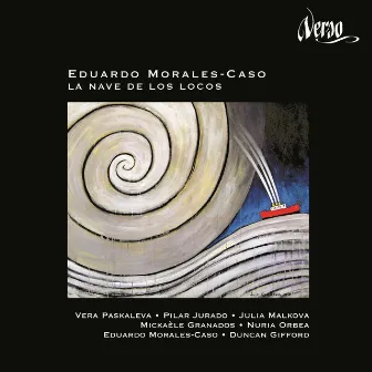 Eduardo Morales-Caso: La nave de los locos by Duncan Gifford