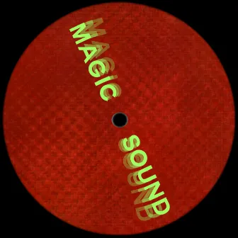 Magic Sound by Kid Arthur