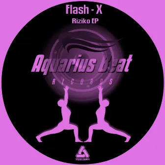 Riziko EP by Flash-X