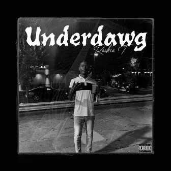 The Underdawg (Deluxe) by Rookie T