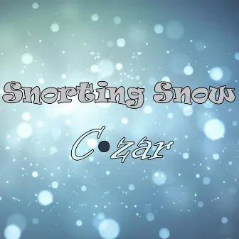 Snorting Snow by Czar