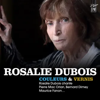 Couleurs et vernis by Rosalie Dubois