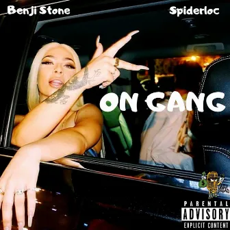 On Gang by Benji Stone