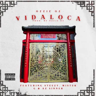 Vida Loca by Ozzie Oz