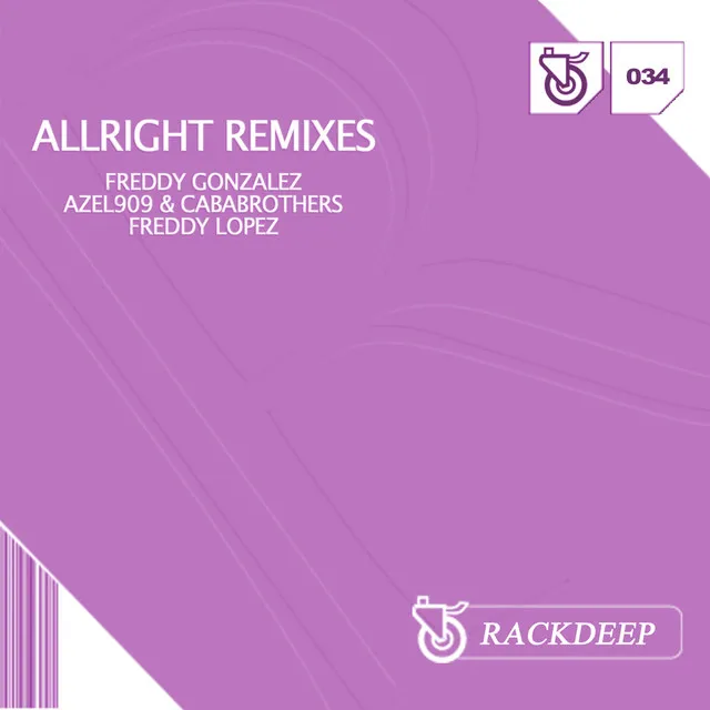 All Right - Freddy Gonzalez Remix