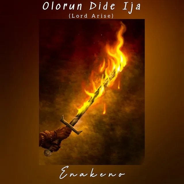 Olorun Dide Ija - Lord Arise