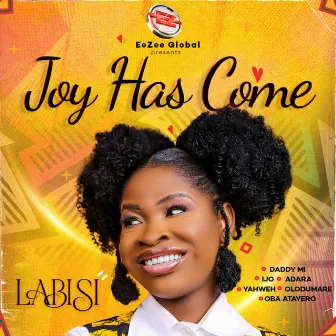 Joy Has Come EP by Labisi