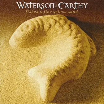 Fishes and Fine Yellow Sand by Waterson:Carthy