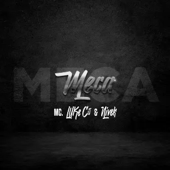 Meca by MC Luke CJ