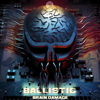 Brain Damage by Ballistic