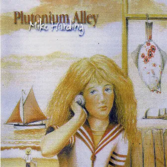 Plutonium Alley by Mike Harding