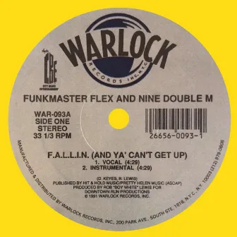 F.A.L.L.I.N. (And You Can't Get Up) by Funk Flex