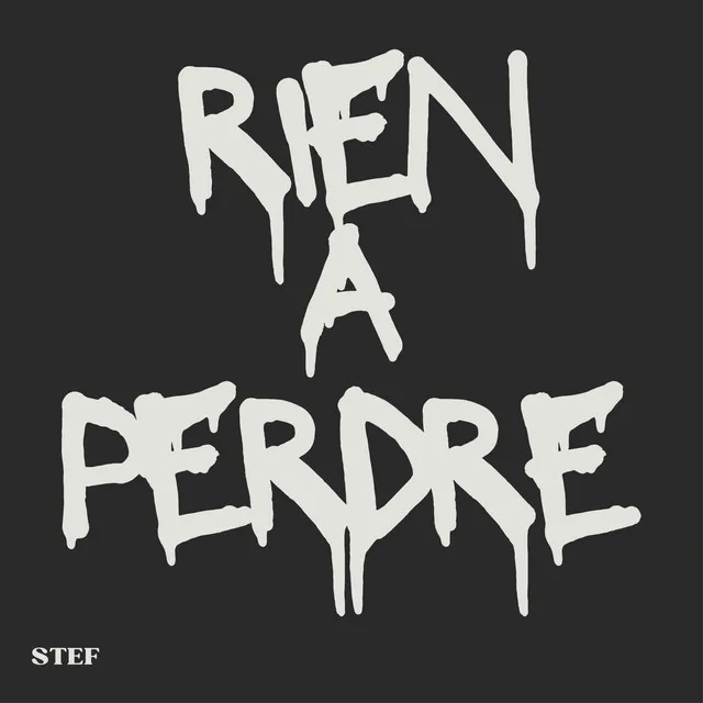 Rien à perdre