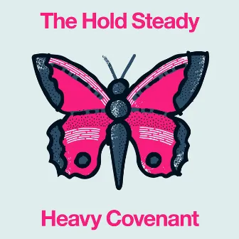 Heavy Covenant by The Hold Steady