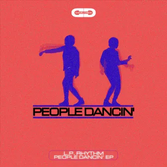 People Dancin' by L.P. Rhythm