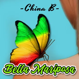 Bella Mariposa by China B