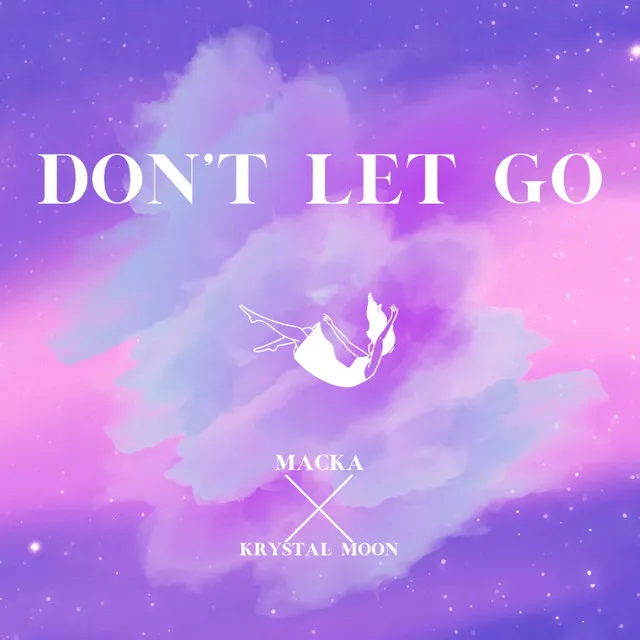 Don't Let Go